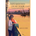 Fate Knocked on My Door - Hardcover