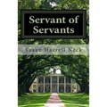 Servant of Servants - Paperback