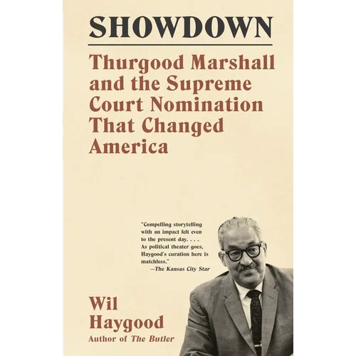 Showdown: Thurgood Marshall and the Supreme Court Nomination That Changed America - Paperback