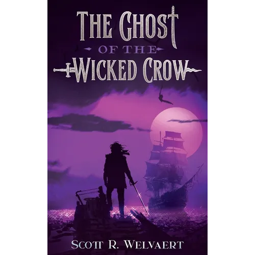 The Ghost of the Wicked Crow - Hardcover