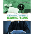 Post-Conviction Relief: Winning Claims - Paperback