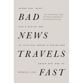 Bad News Travels Fast: The Telegraph, Libel, and Press Freedom in the Progressive Era - Paperback