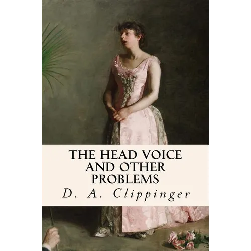 The Head Voice and Other Problems - Paperback