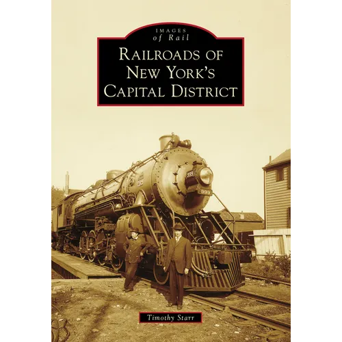 Railroads of New York's Capital District - Paperback