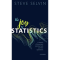 The Joy of Statistics: A Treasury of Elementary Statistical Tools and Their Applications - Hardcover