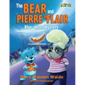 The BEAR and PIERRE le FLAIR: Blue's Moon Mystery - Paperback