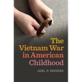 The Vietnam War in American Childhood - Paperback