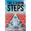The Stadium Steps - Paperback