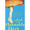 The Girl in the Flammable Skirt: Stories - Paperback