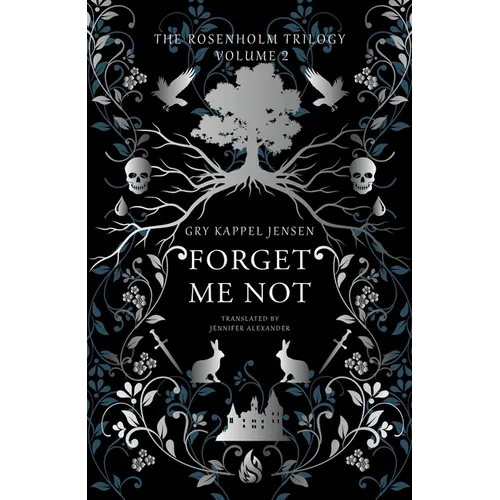 Forget Me Not: A YA Dark Academia Boarding School Thriller of Nordic Mythology, Forbidden Romance, Magic, Revenge, and Four Girls' Fates Entwined - Hardcover