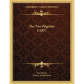 The Two Pilgrims (1887) - Paperback