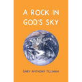 A Rock in God's Sky - Paperback