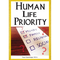Human Life Priority - Paperback