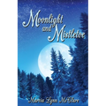 Moonlight and Mistletoe - Paperback