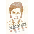 Salvador Puig Antich: Autonomous Workers and Anticapitalist Guerrillas in Francoist Spain - Paperback