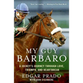 My Guy Barbaro: A Jockey's Journey Through Love, Triumph, and Heartbreak - Paperback