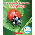 It's a Good Thing There Are Ladybugs (Rookie Read-About Science: It's a Good Thing...) - Paperback