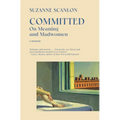 Committed: On Meaning and Madwomen - Paperback