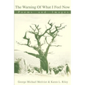The Warning of What I Feel Now: Poems and Images - Paperback