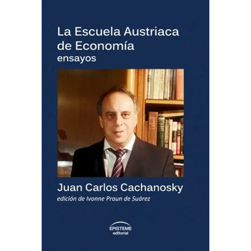 La Escuela Austriaca de Economía - Paperback