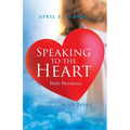 Speaking to the Heart Daily Devotions: Moments with Jesus - Paperback