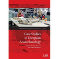Case Studies in European Zooarchaeology - Paperback