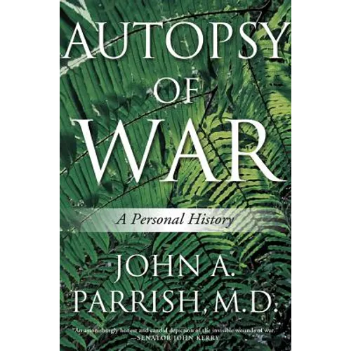 Autopsy of War: A Personal History - Hardcover