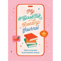 My #Booktok Reading Journal: Track and Review Your Favorite Reads - Hardcover