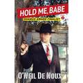 Hold Me, Babe - Paperback