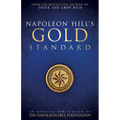 Napoleon Hill's Gold Standard: An Official Publication of the Napoleon Hill Foundation(r) - Paperback