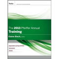 The 2013 Pfeiffer Annual: Training - Hardcover