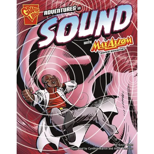 Adventures in Sound with Max Axiom, Super Scientist - Paperback