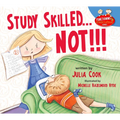 Study Skilled...Not!!! - Paperback