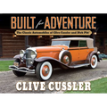 Built for Adventure: The Classic Automobiles of Clive Cussler and Dirk Pitt - Hardcover