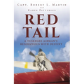 Red Tail: A Tuskegee Airman's Rendezvous with Destiny - Paperback