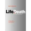 Life and Death in Psychoanalysis - Paperback