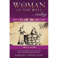 The Woman at the Well...Today - Paperback