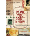 The Devil You Don't Know: Going Back to Iraq - Paperback