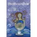 The Blessingway: Creating a Beautiful Blessingway Ceremony - Paperback