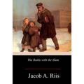 The Battle with the Slum - Paperback
