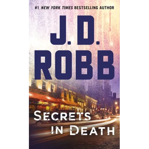 Secrets in Death: An Eve Dallas Novel - Mass Market Paperbound
