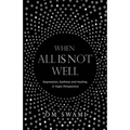 When All Is Not Well: Depression and Sadness - A Yogic Perspective - Paperback