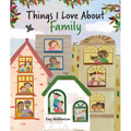 Things I Love about Family - Board Book