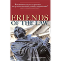 Friends of the Law: Luther's Use of the Law for the Christian Life - Paperback