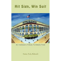 Hit Sign, Win Suit: An Irishman's Tribute to Ebbets Field - Paperback
