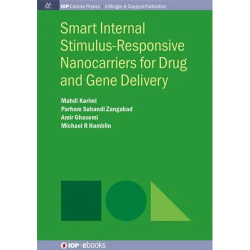 Smart Internal Stimulus-Responsive Nanocarriers for Drug and Gene Delivery - Paperback