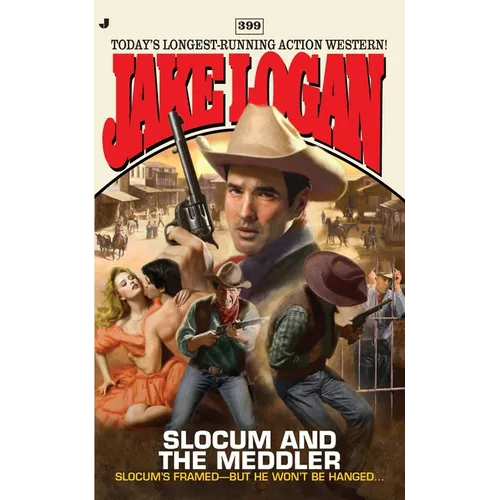 Slocum #399: Slocum #399: Slocum and the Meddler - Mass Market Paperbound