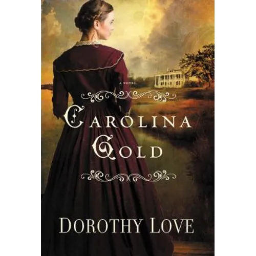 Carolina Gold: An Atmospheric Historical Romance Set in the South Carolina Lowcountry - Paperback