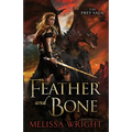Feather and Bone - Paperback