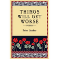 Things Will Get Worse - Paperback